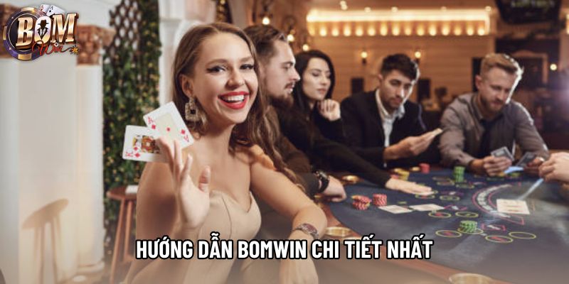 Hướng dẫn bomwin chi tiết nhất