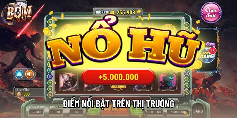 Điểm nổi bật trên thị trường