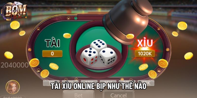Tài Xỉu Online Bịp Như Thế Nào: Những Cái Bẫy Chết Người