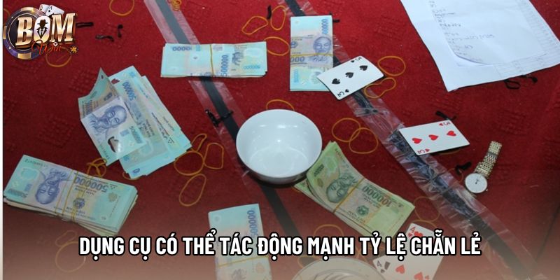 Dụng cụ có thể tác động mạnh tỷ lệ chẵn lẻ